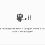 Fix: "Chrome installation failed due to Unknown Error" in Windows 10